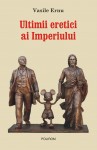 Ultimii eretici ai imperiuluiBUN